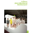 thumbnail image 1 of Architektur + Analyse: Is There (Anti-)Neoliberal Architecture?: Architektur + Analyse 3 (Hardcover), 1 of 1