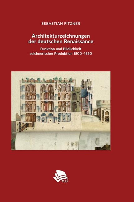 Architekturzeichnungen der deutschen Renaissance: Funktion und ...