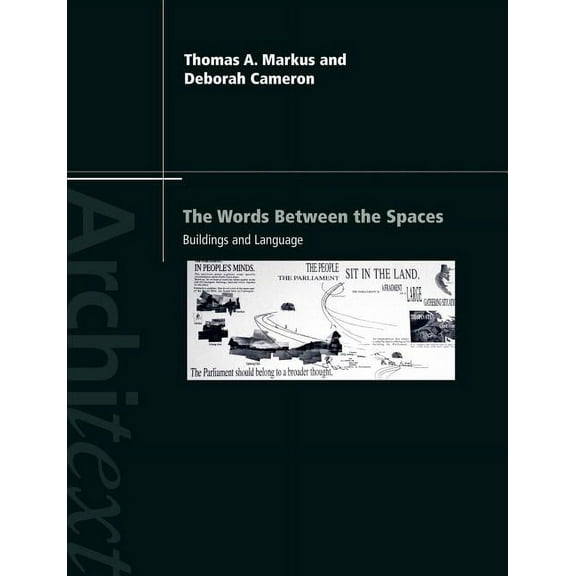 Architext The Words Between the Spaces: Buildings and Language, (Paperback)