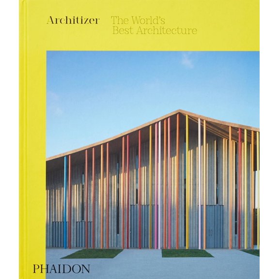 Architizer : The World's Best Architecture (Hardcover)