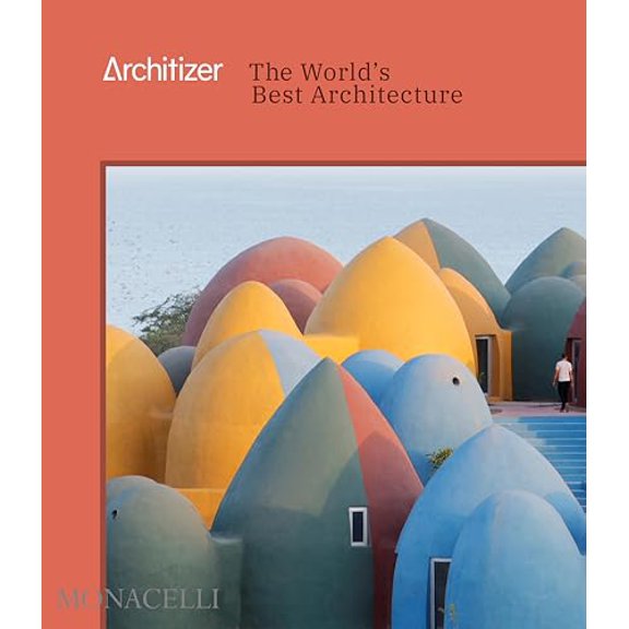 Pre-Owned Architizer: The World's Best Architecture (Hardcover) by Architizer