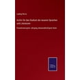 thumbnail image 1 of Archiv für das Studium der neueren Sprachen und Literaturen: Einundzwanzigster Jahrgang, Neununddreißigster Band (Hardcover), 1 of 1