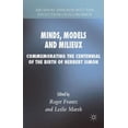 thumbnail image 1 of Archival Insights Into the Evolution of Minds, Models and Milieux: Commemorating the Centennial of the Birth of Herbert Simon, (Hardcover), 1 of 1