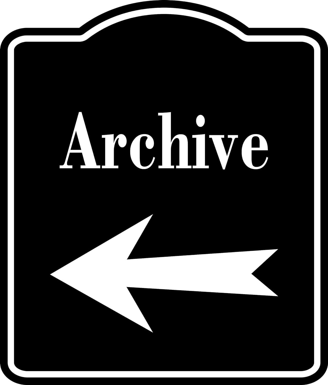 Archive Left Arrow BLACK SIGN Aluminum Composite Sign, 20