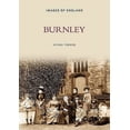 thumbnail image 1 of Archive Photographs: Images of England S: Burnley (Paperback), 1 of 1