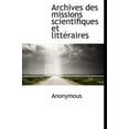 thumbnail image 1 of Archives Des Missions Scientifiques Et Litt Raires (Hardcover), 1 of 1