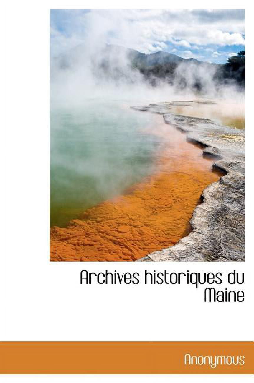 Archives Historiques Du Maine (Hardcover)