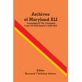 thumbnail image 1 of Archives Of Maryland XLI; Proceeding Of The Provincial Court Of Maryland (3) 1658-1662, (Paperback), 1 of 1