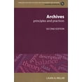 thumbnail image 1 of Pre-Owned Archives, Second Revised Edition: Principles and Practices (Principles and Practice in Records Management and Archives), 9781783302062, 1783302062, Paperback, 2 edition, 1 of 1