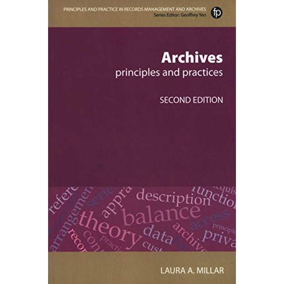 Pre-Owned Archives, Second Revised Edition: Principles and Practices (Principles and Practice in Records Management and Archives), 9781783302062, 1783302062, Paperback, 2 edition