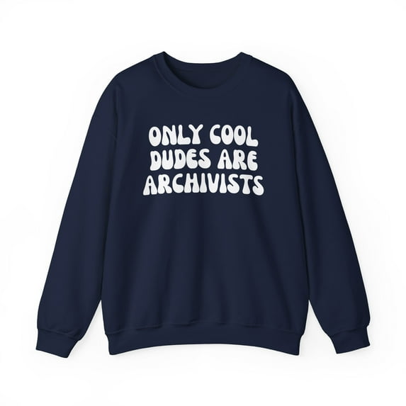 Archivist Sweatshirt Gifts Crew Neck Shirt Long Sleeve Unisex