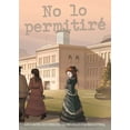 thumbnail image 1 of Archivos HistÃ³ricos / History Files No Lo PermitirÃ© La RevoluciÃ³n Industrial, (Paperback), 1 of 1