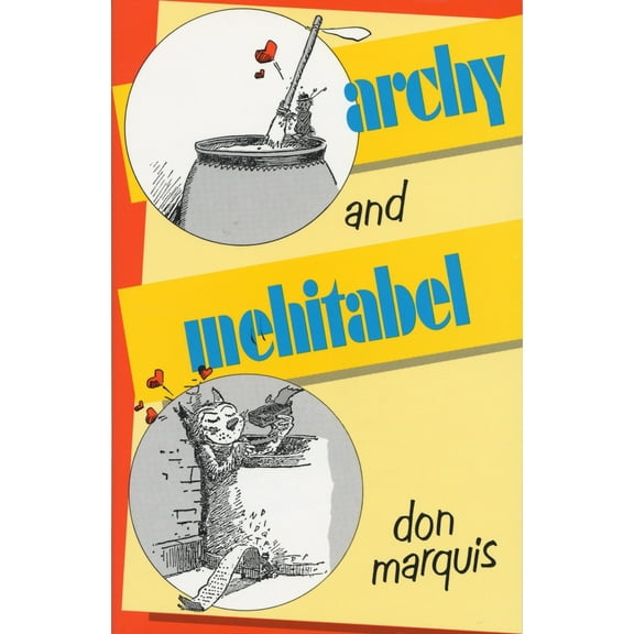 Pre-Owned Archy and Mehitabel (Paperback) 0385094787 9780385094788