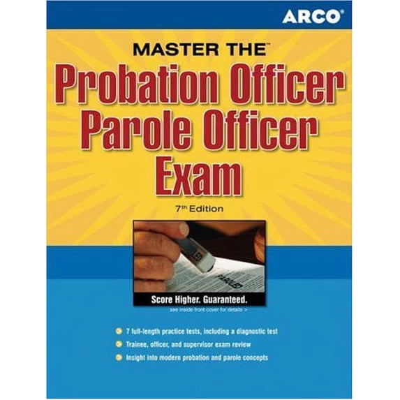 Pre-Owned Master the Probation Officer / Parole Officer Exam, 7th Edition (Paperback) 076892233X 9780768922332
