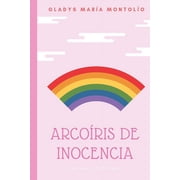 Arco ris de inocencia, Paperback