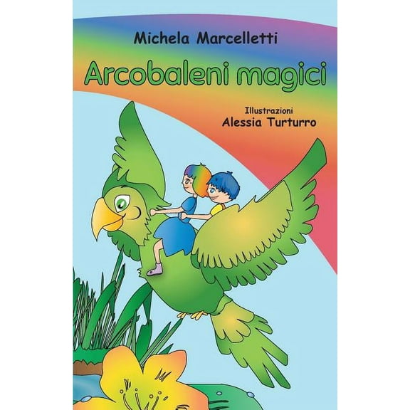 Arcobaleni magici, (Paperback)