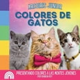 thumbnail image 1 of Arcoiris Junior, Animales Arcoiris Junior, Colores de Gatos: Presentando colores a las mentes jóvenes, Book 3, (Paperback), 1 of 1