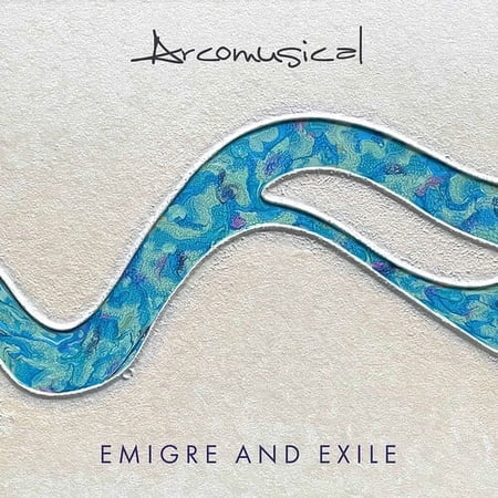 Arcomusical - Emigre & Exile - Music & Performance - CD