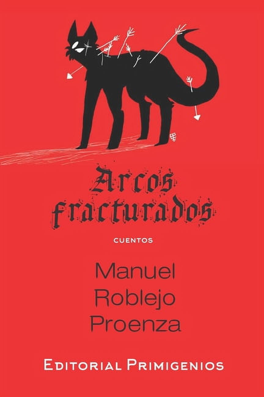 Arcos fracturados: cuentos (Paperback)