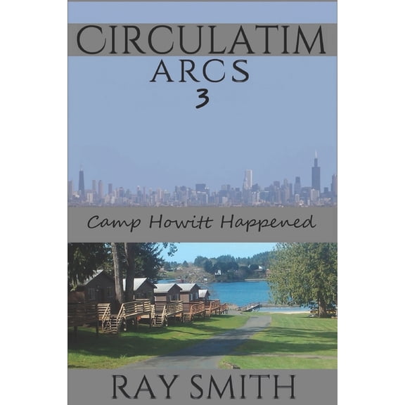 Arcs 3: Camp Howitt (Paperback)