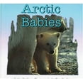 thumbnail image 1 of Pre-Owned Arctic Babies (Hardcover 9780802784131) by Kathy Darling, Tara Darling, 1 of 1