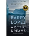 thumbnail image 1 of Pre-Owned Arctic Dreams: National Book Award Winner (Paperback) 0375727485 9780375727481, 1 of 1