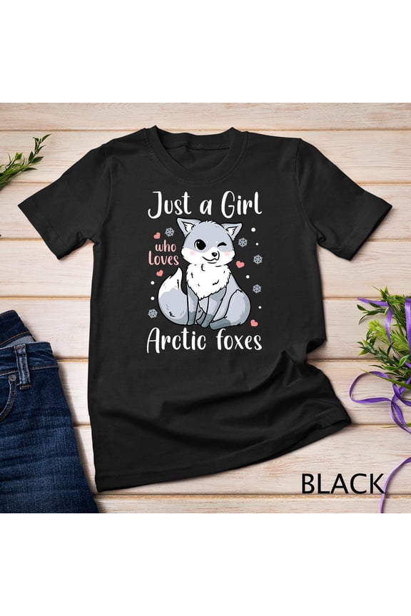 Arctic Fox Just A Girl Who Loves Arctic Foxes T-Shirt Sweatshirt