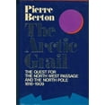 thumbnail image 1 of Pre-Owned The Arctic Grail: The Quest for the North West Passage and the North Pole 1818-1909 (First Edtiion), 1 of 1