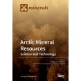 thumbnail image 1 of Arctic Mineral Resources: Science and Technology, (Paperback), 1 of 1