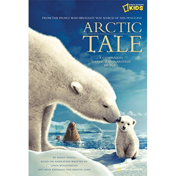 Pre-Owned Arctic Tale: Official Children's Novelisation to the Major Motion Picture (Arctic Tale) Paperback