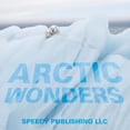 thumbnail image 1 of Arctic Wonders (Paperback), 1 of 1
