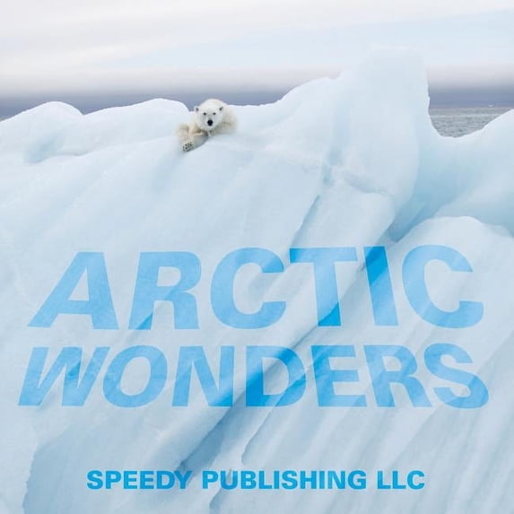 Arctic Wonders (Paperback)