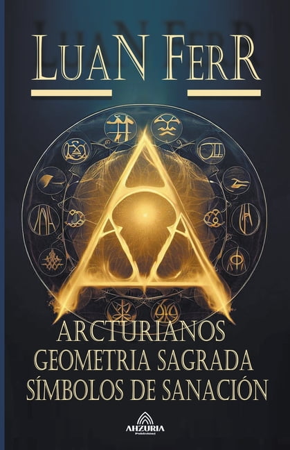 Arcturianos - Geometria Sagrada, (Paperback)