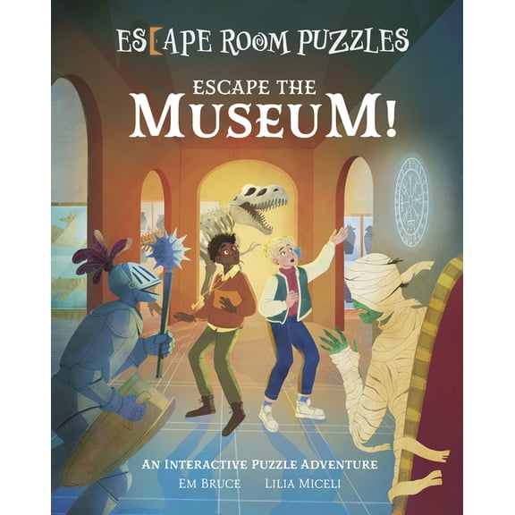 Arcturus Escape Rooms Escape Room Puzzles: Escape the Museum!: An Interactive Puzzle Adventure, (Hardcover)