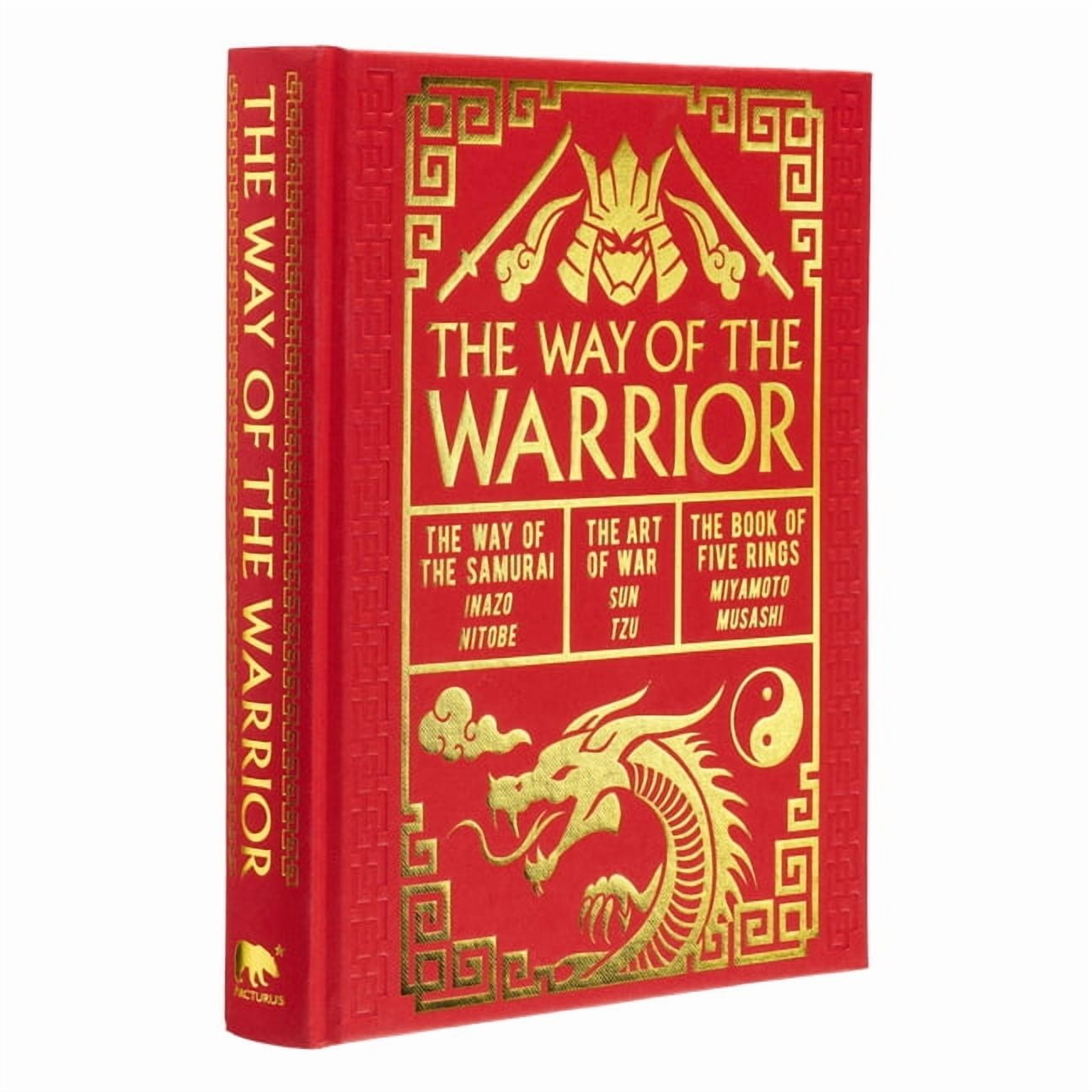 Arcturus Gilded Classics The Way of the Warrior: The Way of the Samurai, the Art of War, the Book of Five Rings, (Hardcover)
