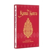 RICHARD BURTON; ARCTURUS PUBLISHING; JOHN BALDOCK Arcturus Silkbound Classics The Kama Sutra: Deluxe Slipcase Edition, (Hardcover)
