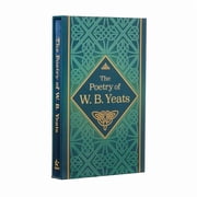 Arcturus Silkbound Classics The Poetry of W. B. Yeats Deluxe Slipcase Edition, Book 24, Hardcover