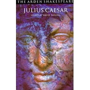Arden Shakespeare Third Julius Caesar Third Series, Paperback