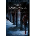 thumbnail image 1 of Arden Shakespeare Third Titus Andronicus: Revised Edition, (Paperback), 1 of 1