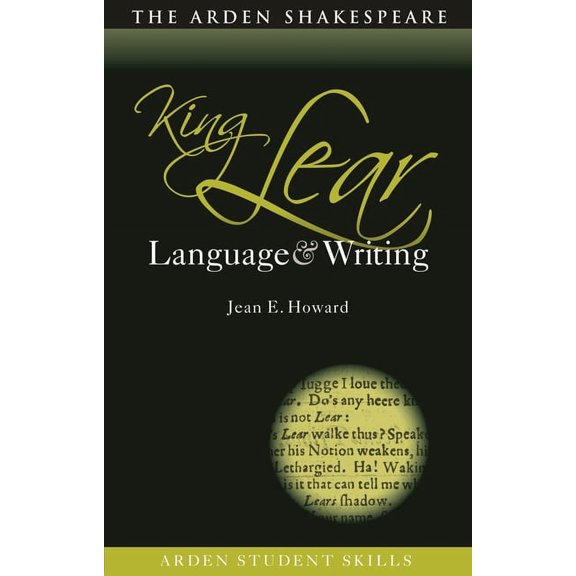 Arden Student Skills: Language and Writing: King Lear: Language and Writing (Paperback)
