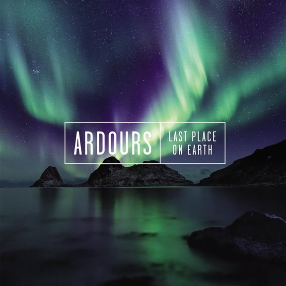 Ardours - Last Place On Earth - Music & Performance - CD