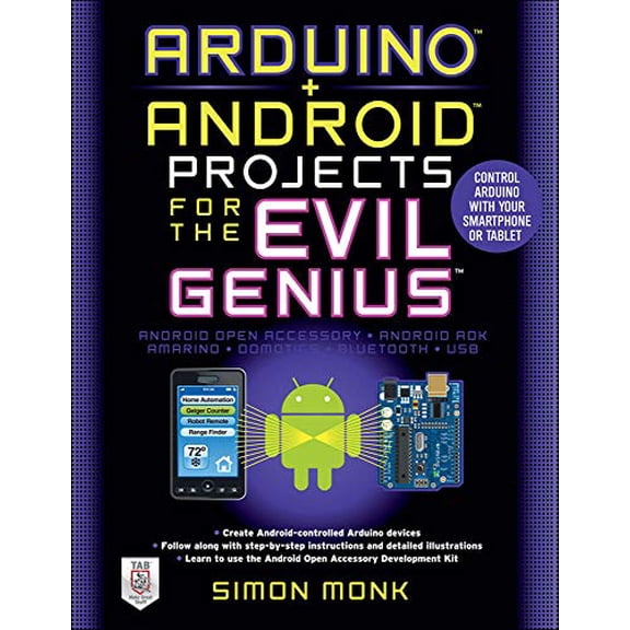 Pre-Owned Arduino + Android Projects for the Evil Genius: Control Arduino with Your Smartphone or Tablet (Paperback) 007177596X 9780071775960