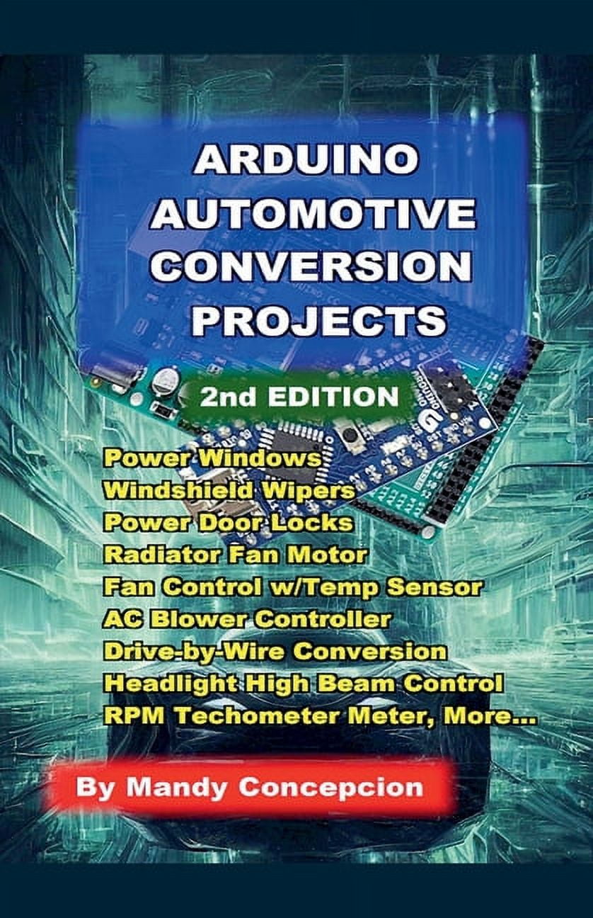 Arduino Automotive Conversion Projects, (Paperback)