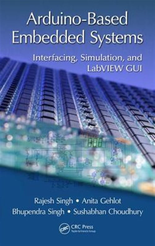 Pre-Owned Arduino-Based Embedded Systems: Interfacing, Simulation, and ...