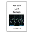 thumbnail image 1 of Arduino LCD Projects (Paperback), 1 of 1