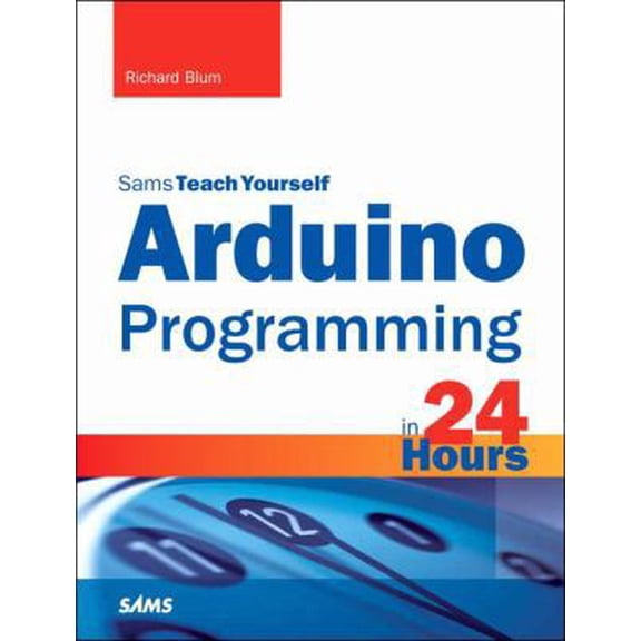 Pre-Owned Arduino Programming in 24 Hours, Sams Teach Yourself (Paperback) 0672337126 9780672337123