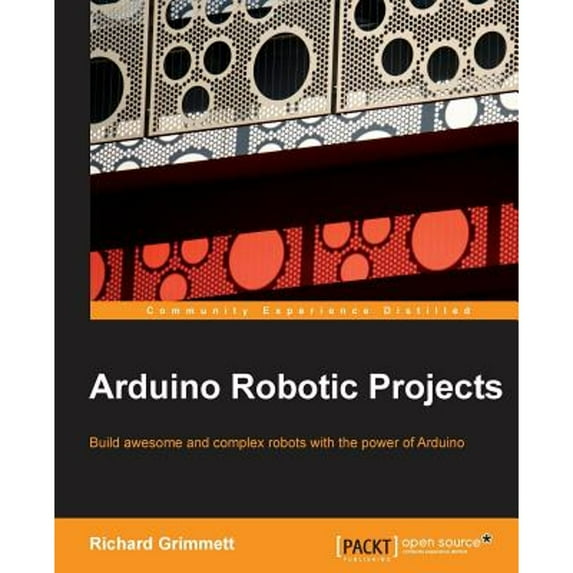 Pre-Owned Arduino Robotic Projects (Paperback) 1783989823 9781783989829