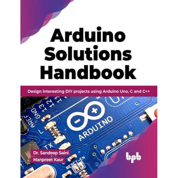 Arduino Solutions Handbook