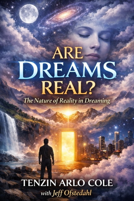 Are Dreams Real?: The Nature of Reality in Dreaming, (Paperback)