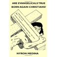 thumbnail image 1 of Pre-Owned Are Evangelicals True Born Again Christians? Paperback, 1 of 1